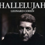 Hallelujah – Leonard Cohen